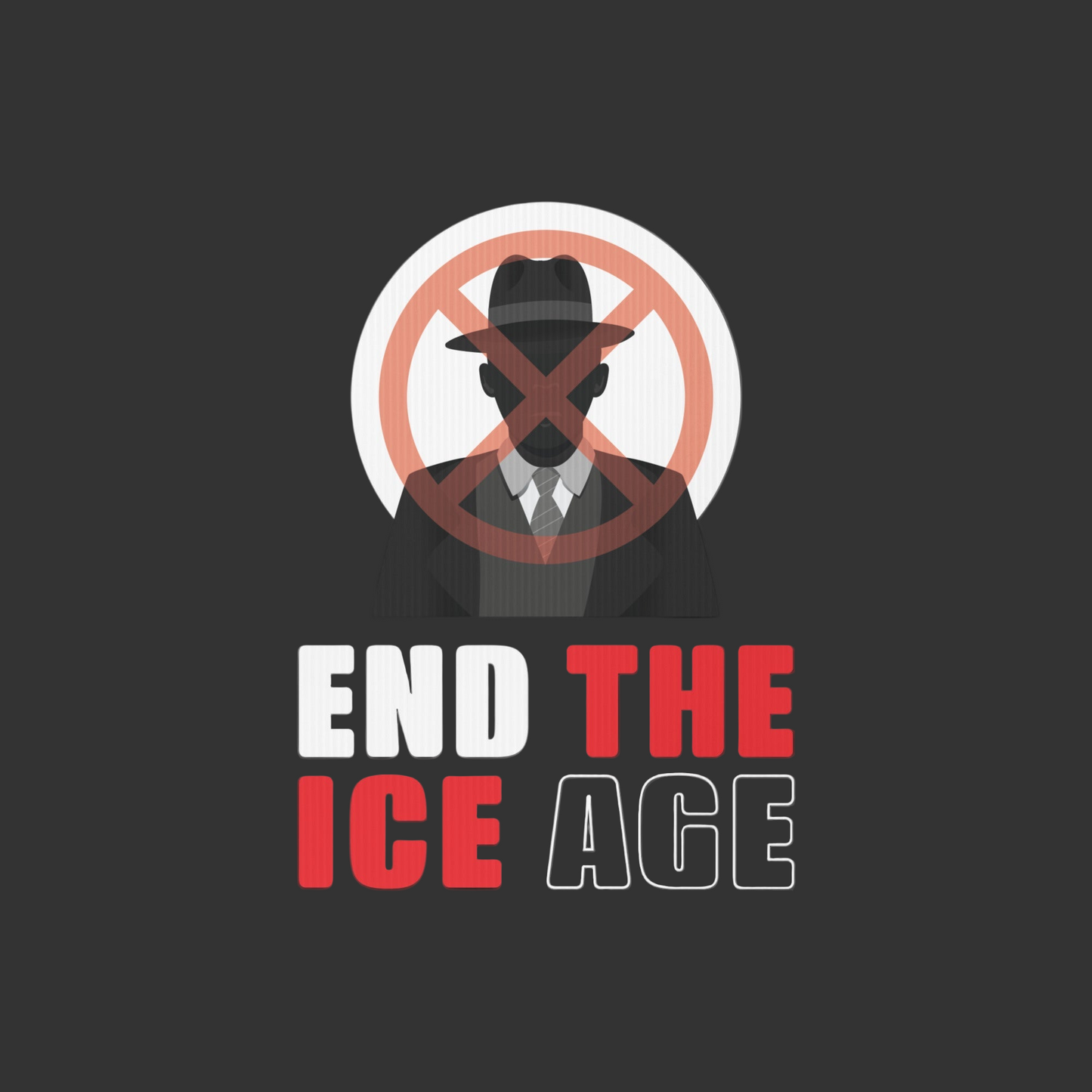 End the Ice Age Yard sign