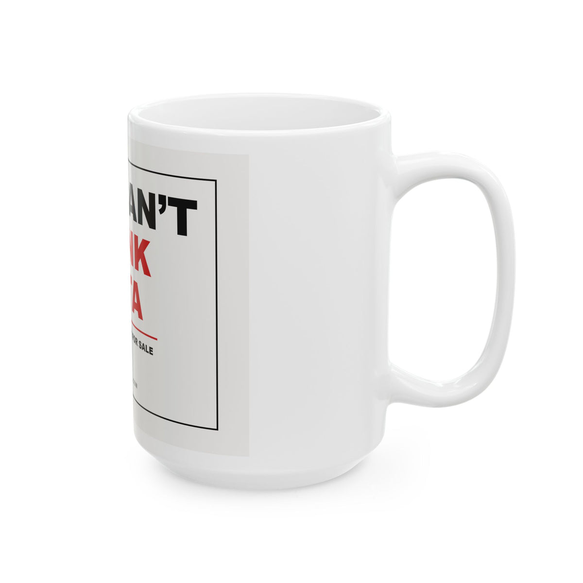 YOU CAN'T DRINK DATA — Mug