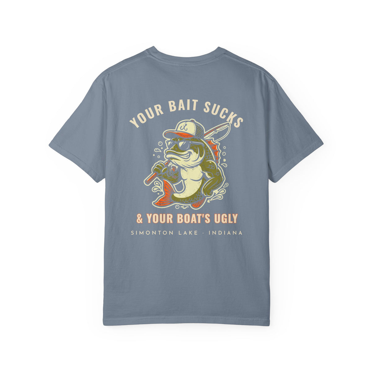 Your Bait Sucks Tee · Bass Mascot · Simonton Lake