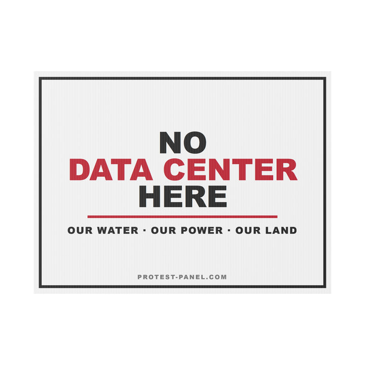NO DATA CENTER HERE — Yard Sign