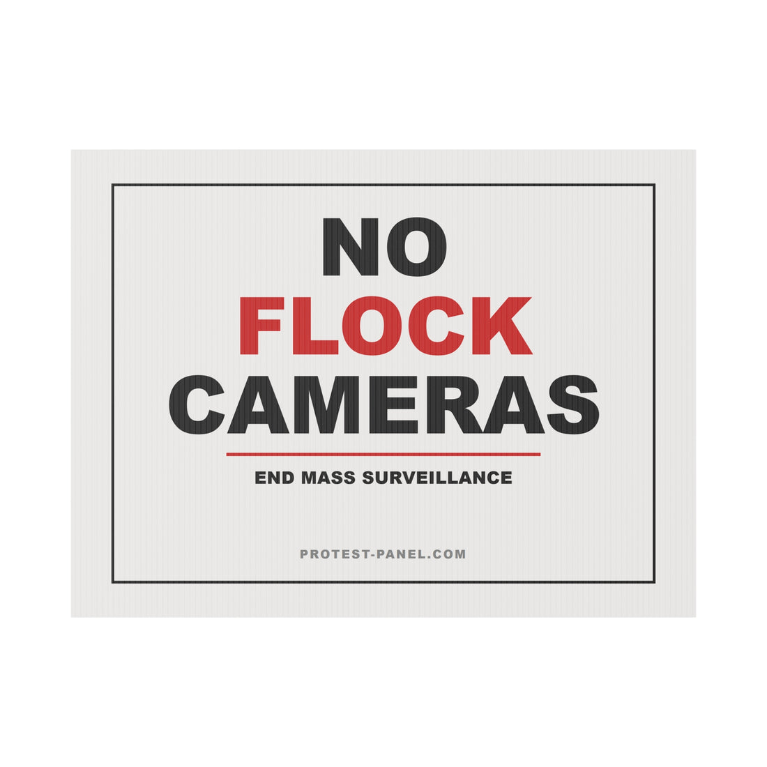NO FLOCK CAMERAS — Yard Sign
