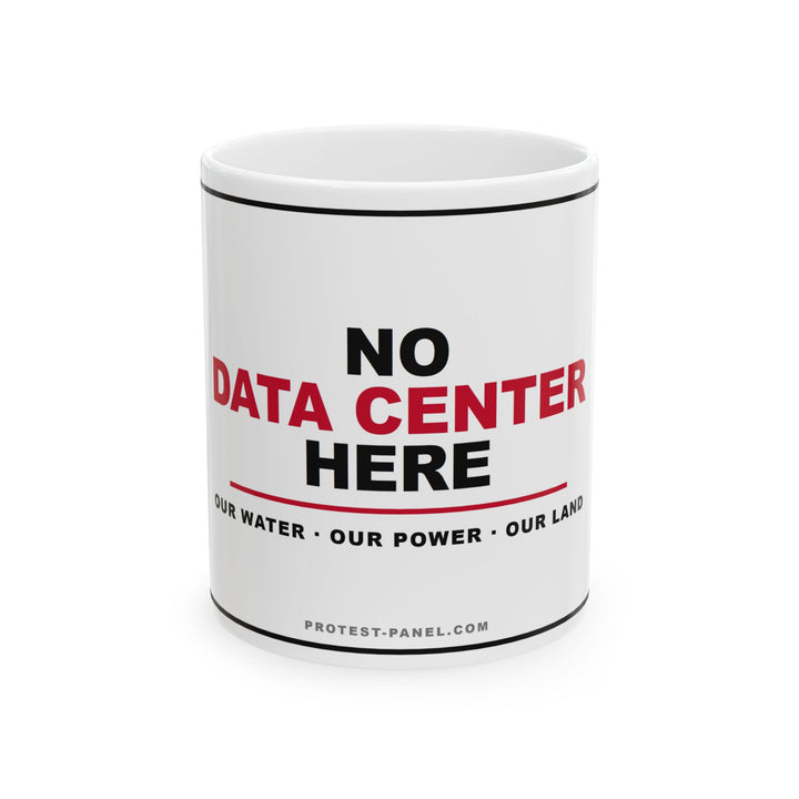 NO DATA CENTER HERE — Mug