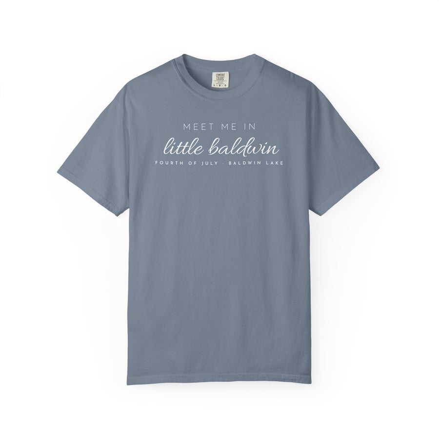 Meet Me in Little Baldwin Tee · Fourth of July · Baldwin Lake
