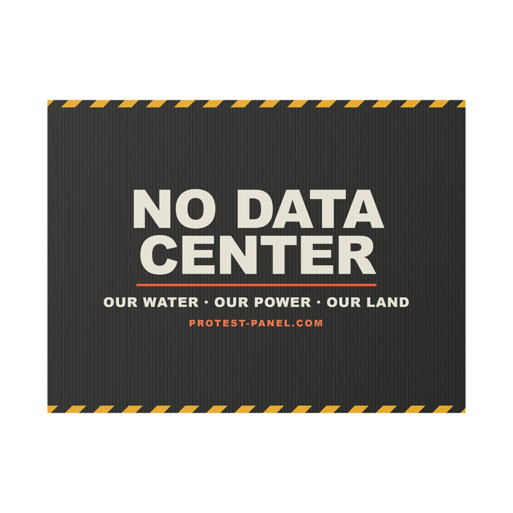 NO DATA CENTER — Cinematic Yard Sign