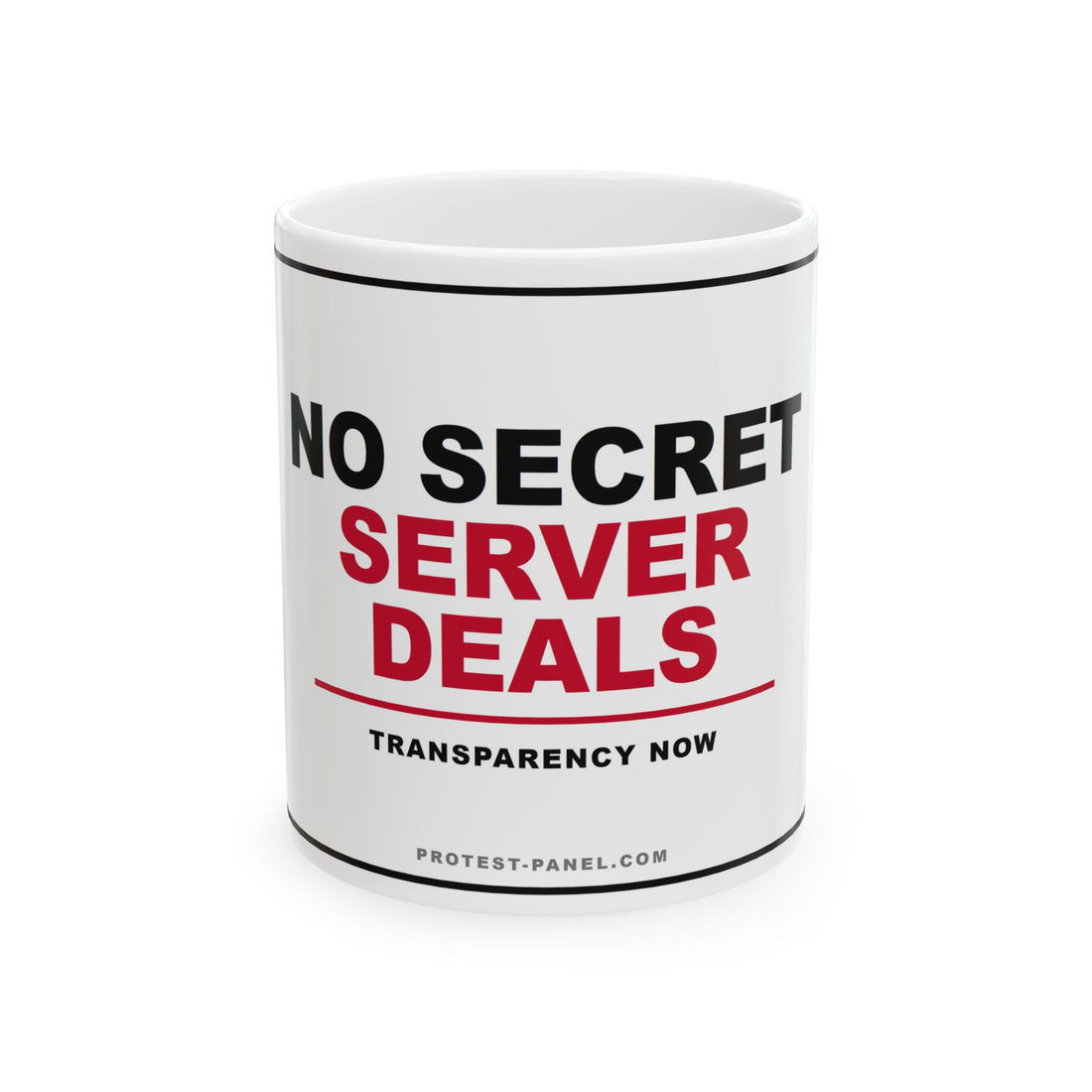 NO SECRET SERVER DEALS — Mug