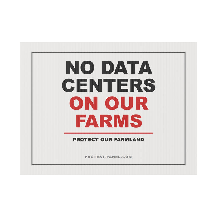 NO DATA CENTERS ON OUR FARMS — Yard Sign