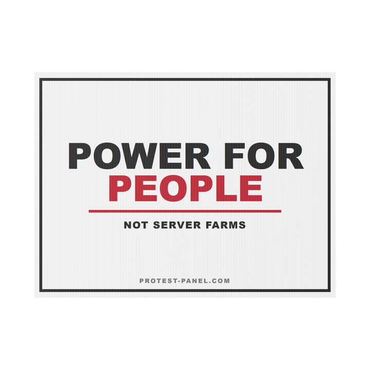 POWER FOR PEOPLE — Yard Sign