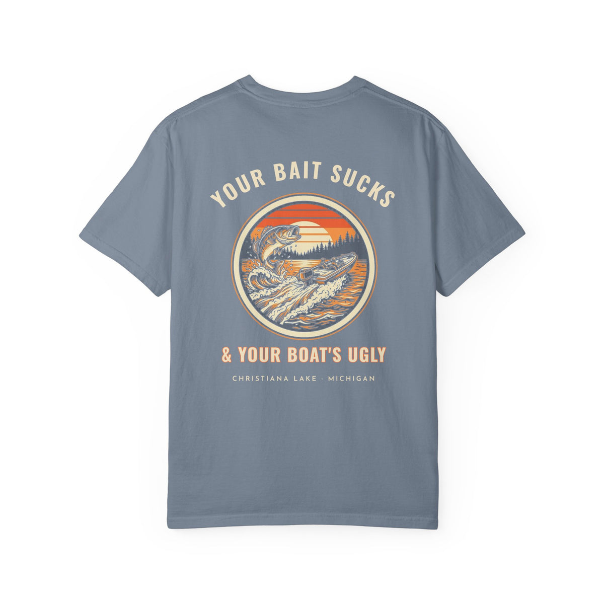 Your Bait Sucks Tee · Bass Boat Sunset · Christiana Lake