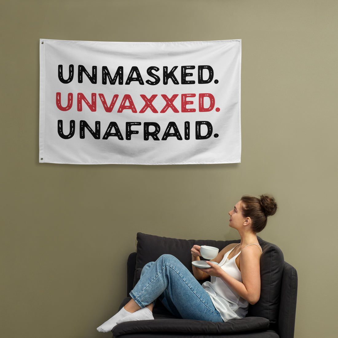 Unmasked. Unvaxxed. Unafraid. Flag