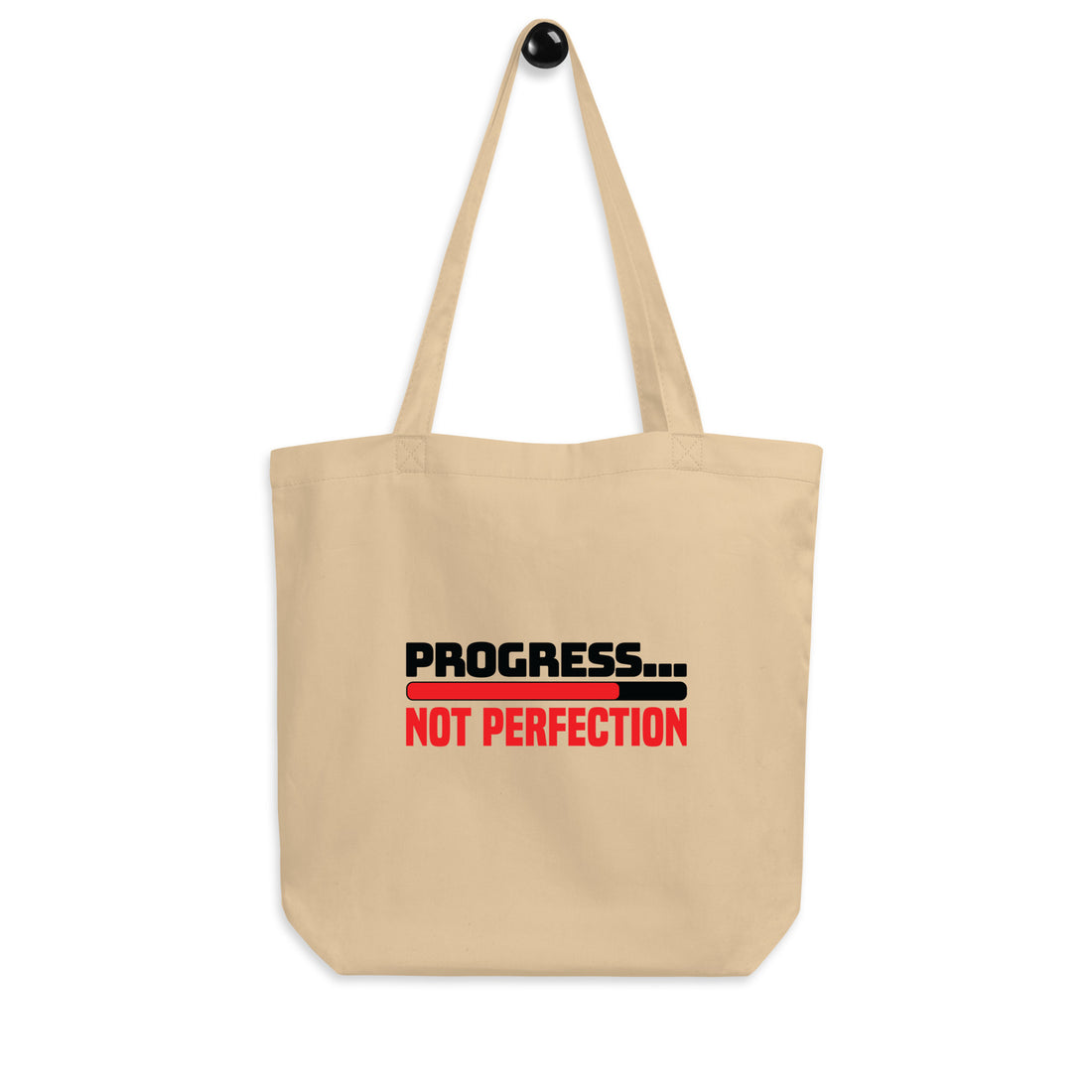 Progress... Not Perfection Tote Bag