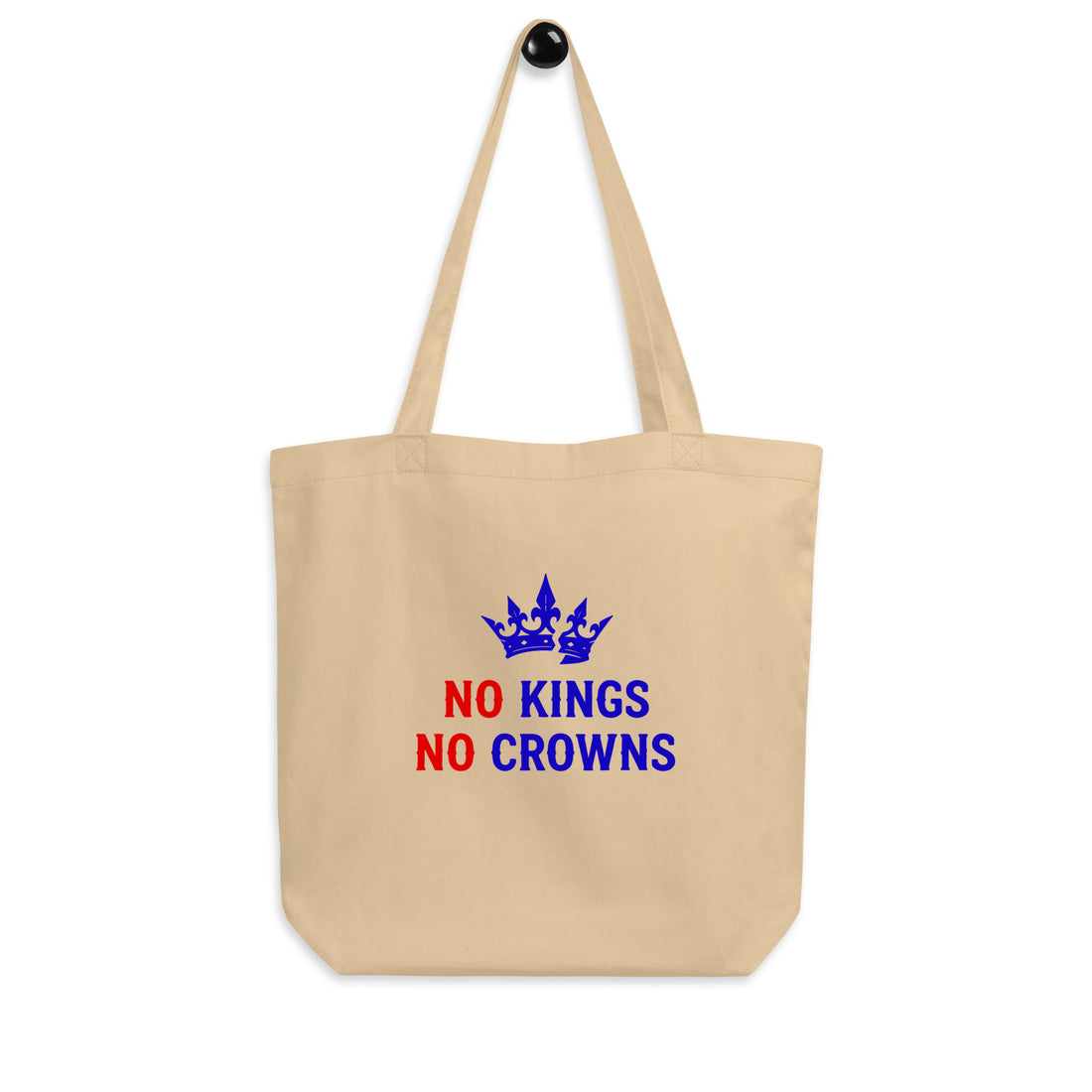 No Kings No Crowns Tote Bag