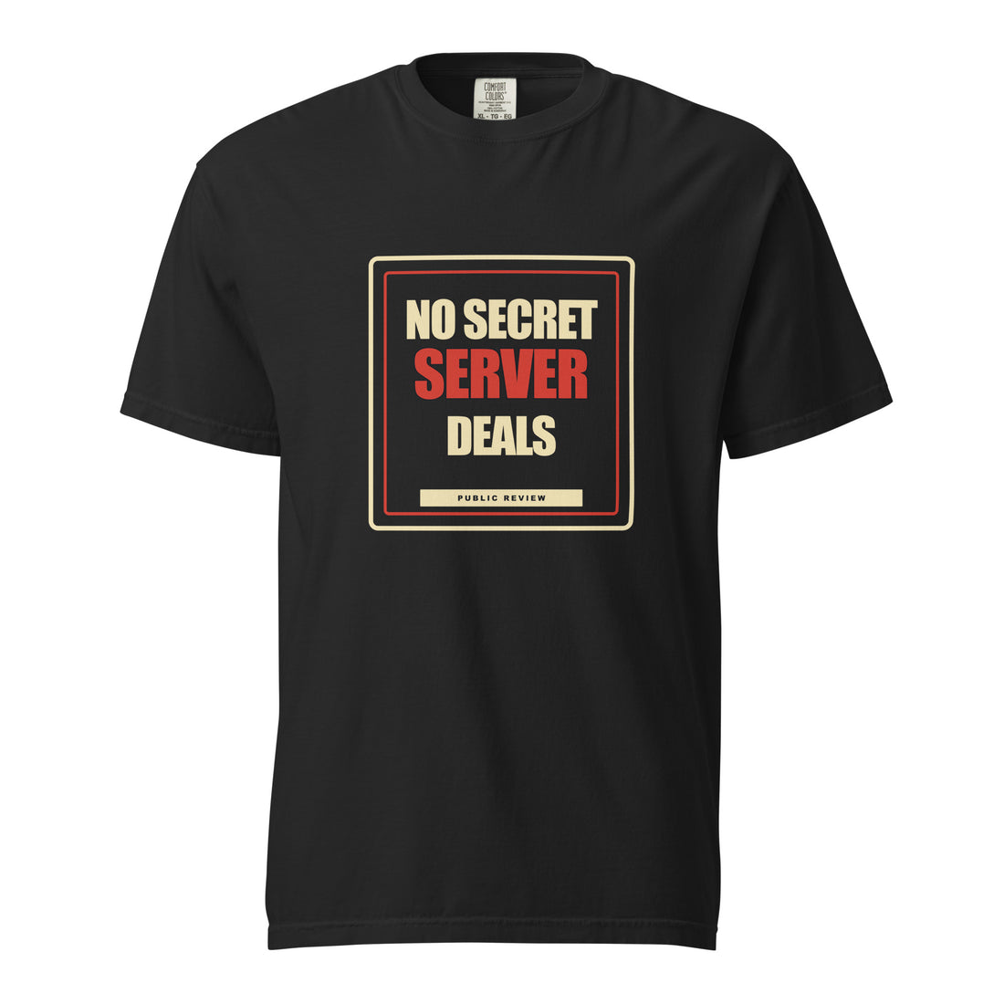 NO SECRET SERVER DEALS T-Shirt