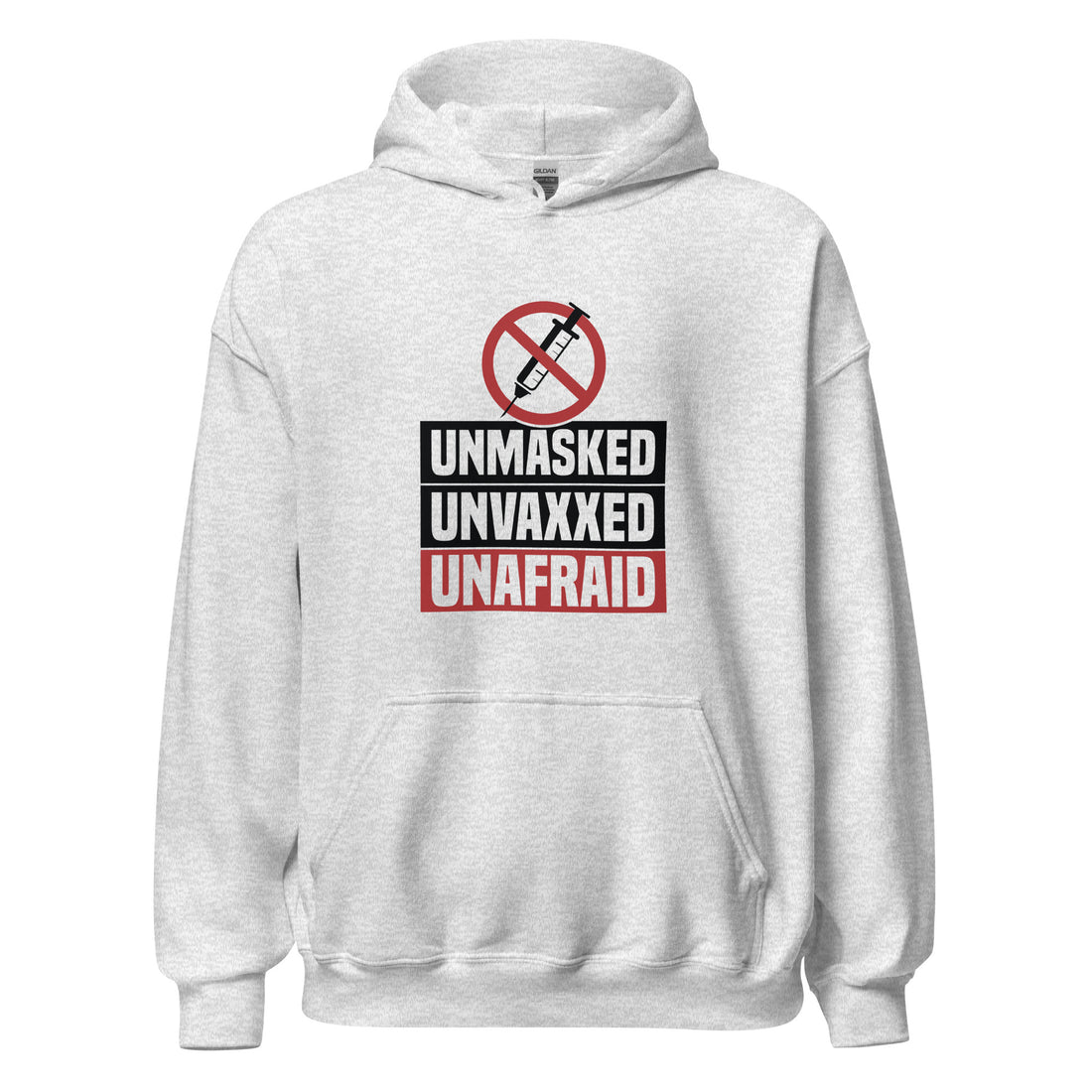 Unmasked Unvaxxed Unafraid Unisex Hoodie