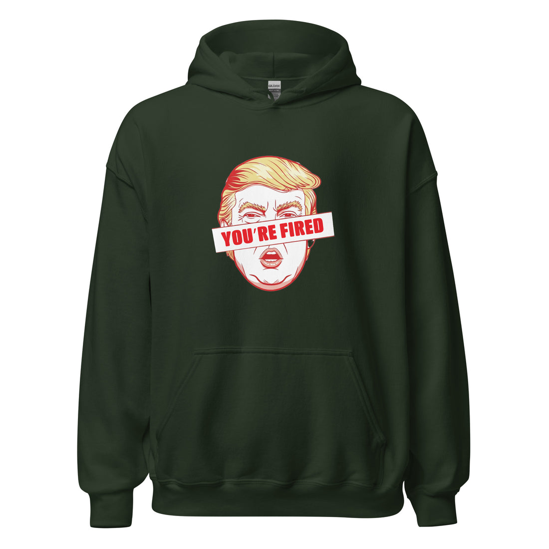 You’re Fired Unisex Hoodie