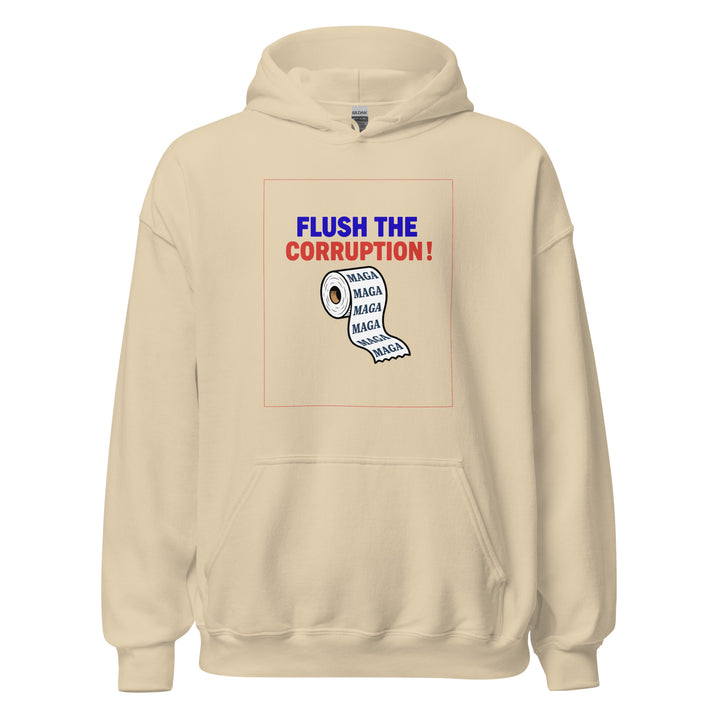 Flush the Corruption! Unisex Hoodie