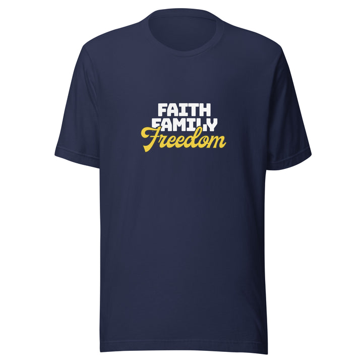 Faith Family Freedom Unisex T-shirt