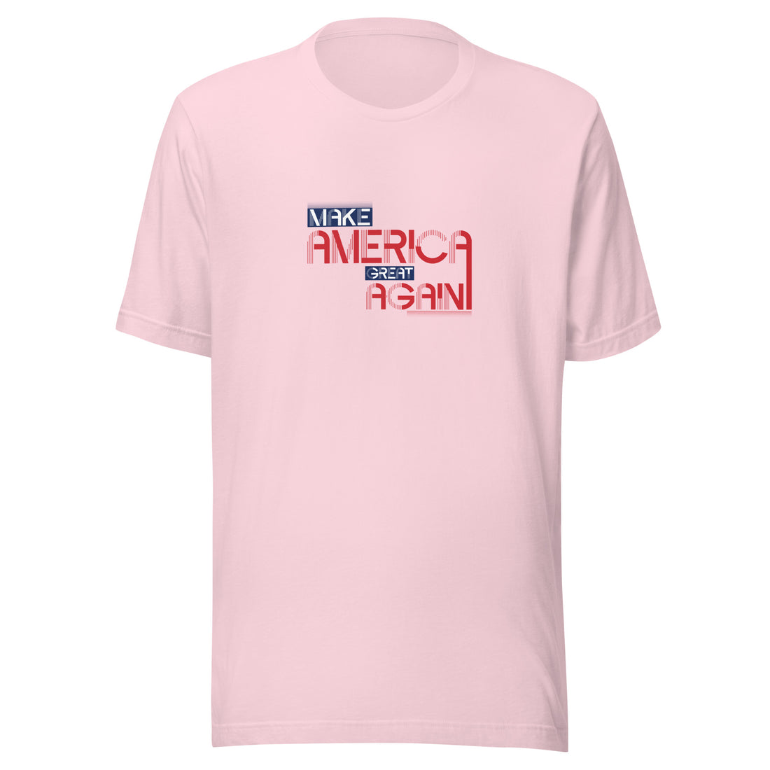 Make America Great Again Unisex T-shirt