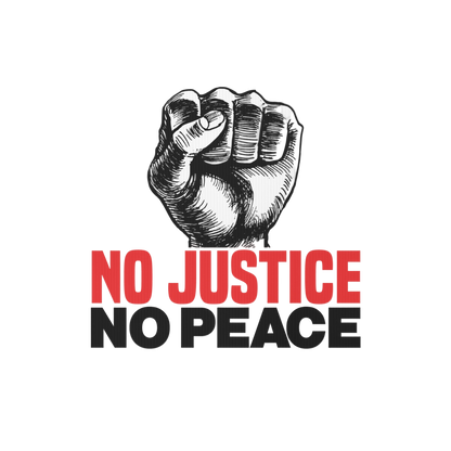 No Justice No Peace Yard sign