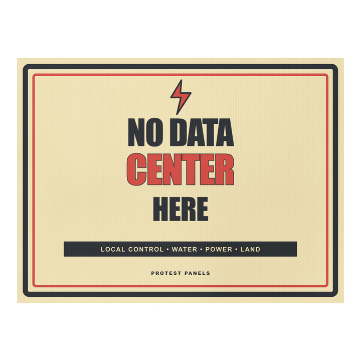 NO DATA CENTER HERE Yard Sign