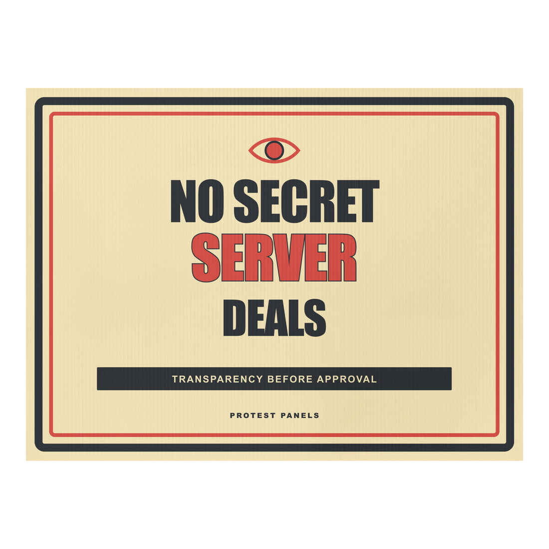 NO SECRET SERVER DEALS Yard Sign