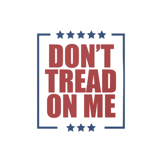 Don’t Tread on Me Yard sign