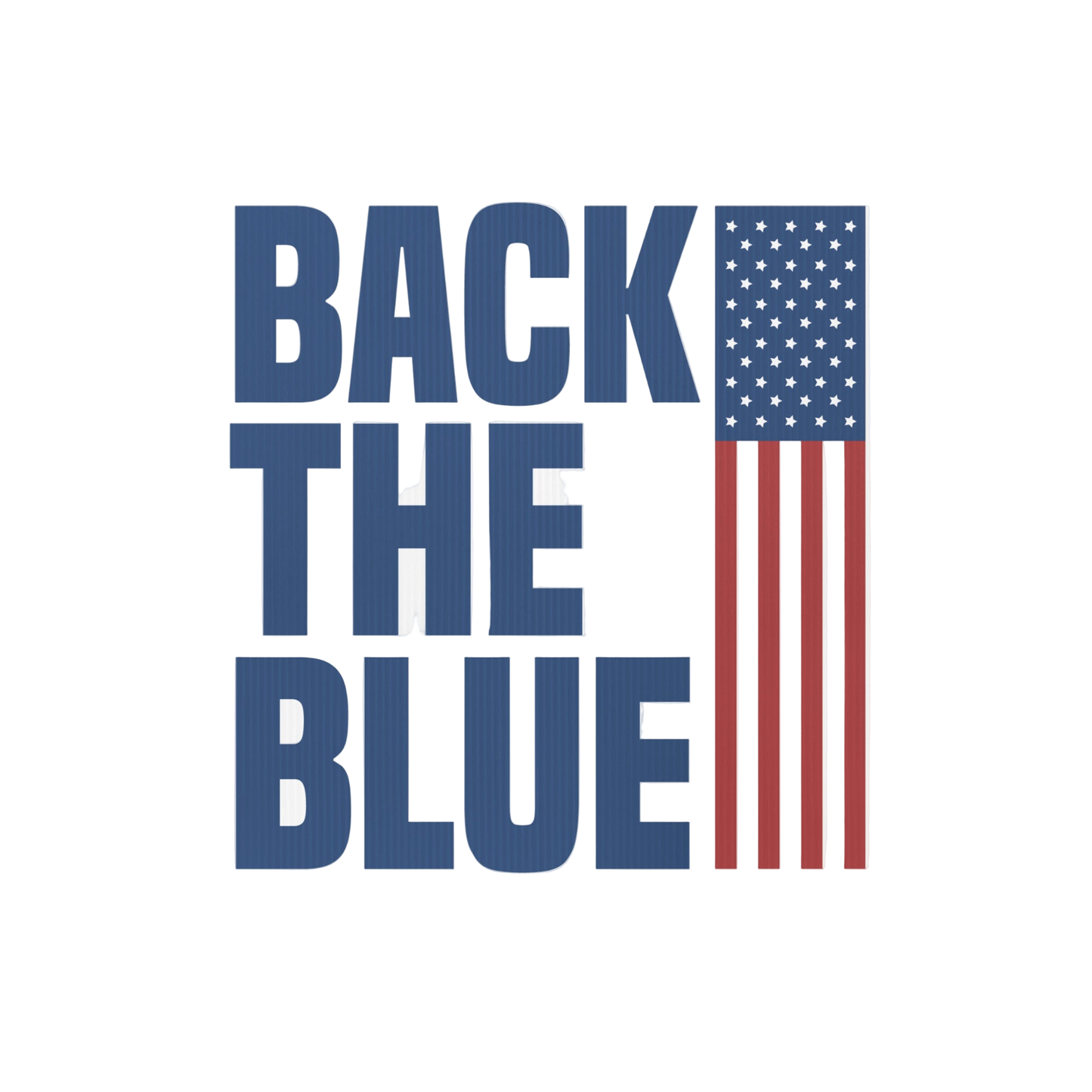 Back the Blue Yard sign