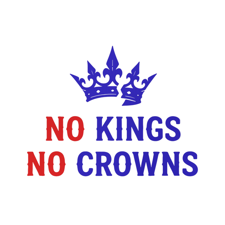 No Kings No Crowns Yard sign