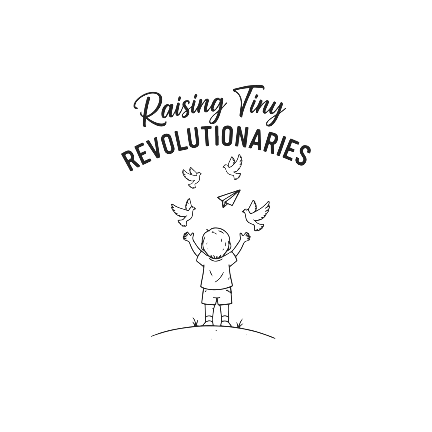 Raising Tiny Revolutionaries Yard sign