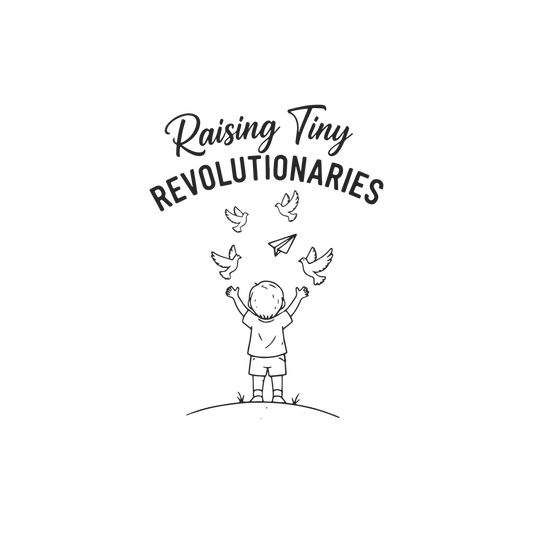 Raising Tiny Revolutionaries Yard sign